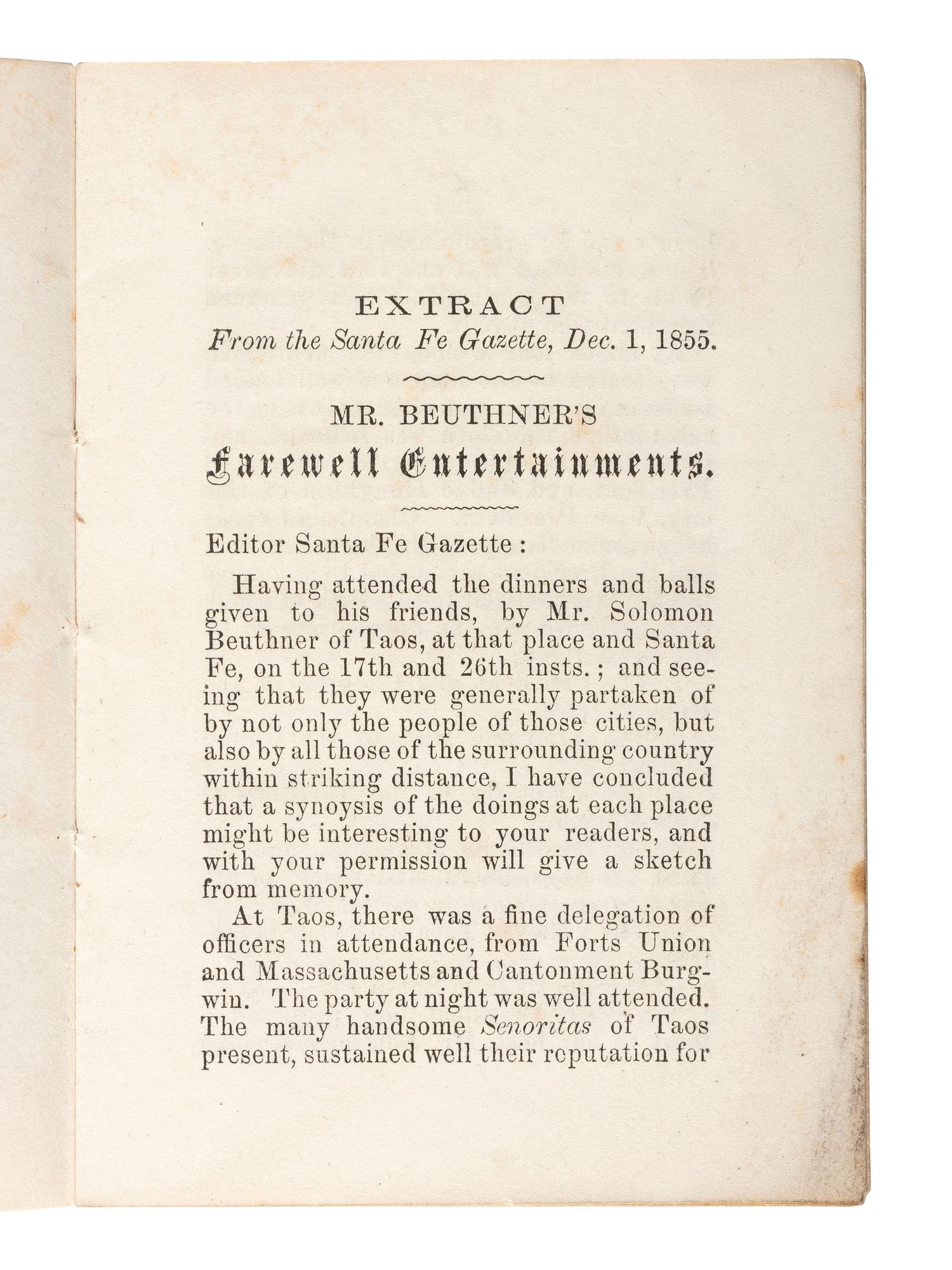 [NEW MEXICO TERRITORY]. Farewell Entertainments Given by Solomon Beuthner, To His Friends in Taos, New Mexico, On the 17th day of November, 1855, And Sante Fe, New Mexico, On November 26th, 1855, Previous to His Departure for Europe.