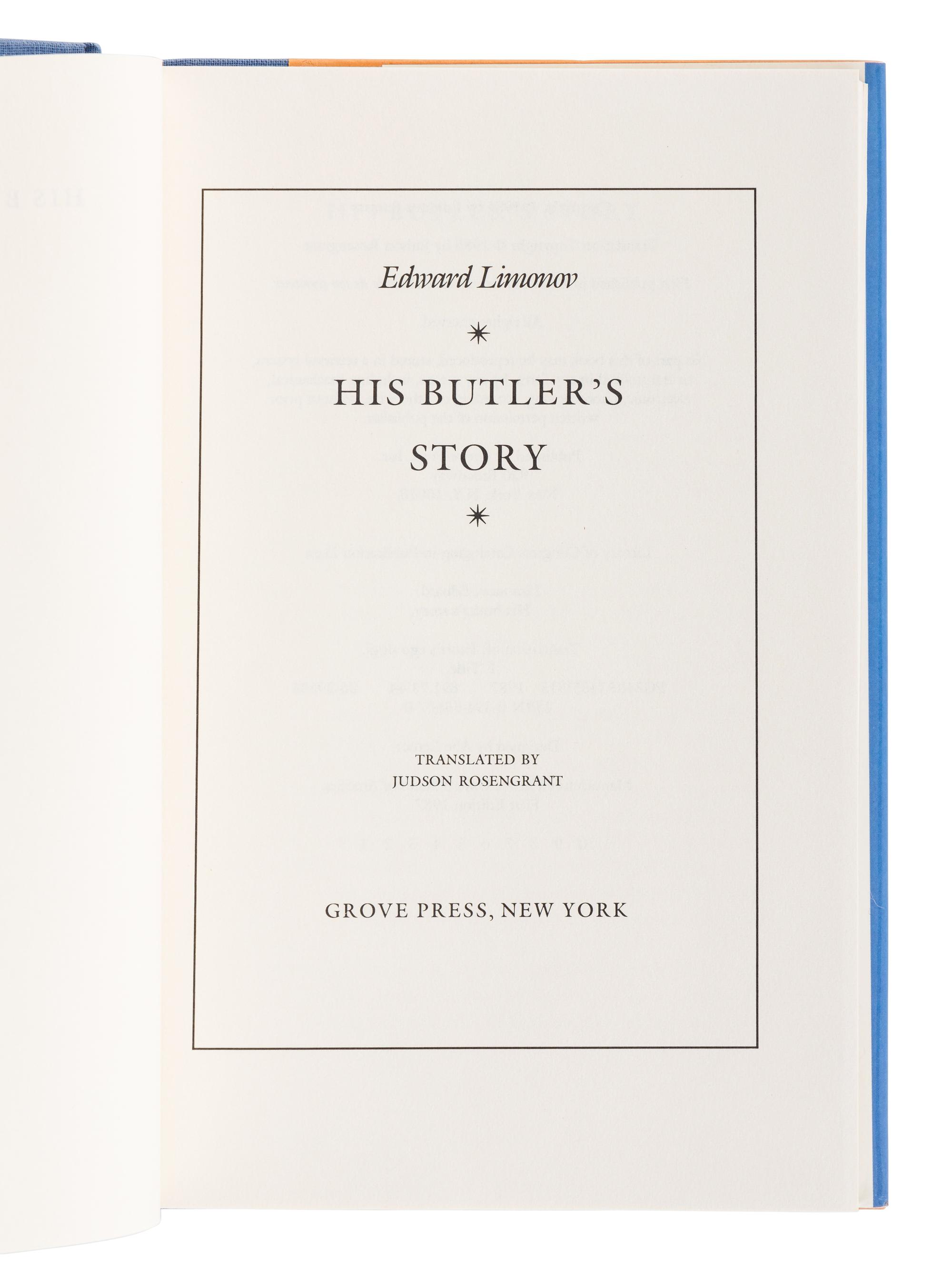 LIMONOV, Edward [Eduard Limonov] (1943-2020). His Butler’s Story . Judson Rosengrant, translator. New York: Grove Press, [1987].