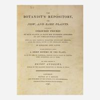 [Natural History] Andrews, Henry The Botanist’s Repository, For New, and Rare Plants. Containing Coloured Figures...