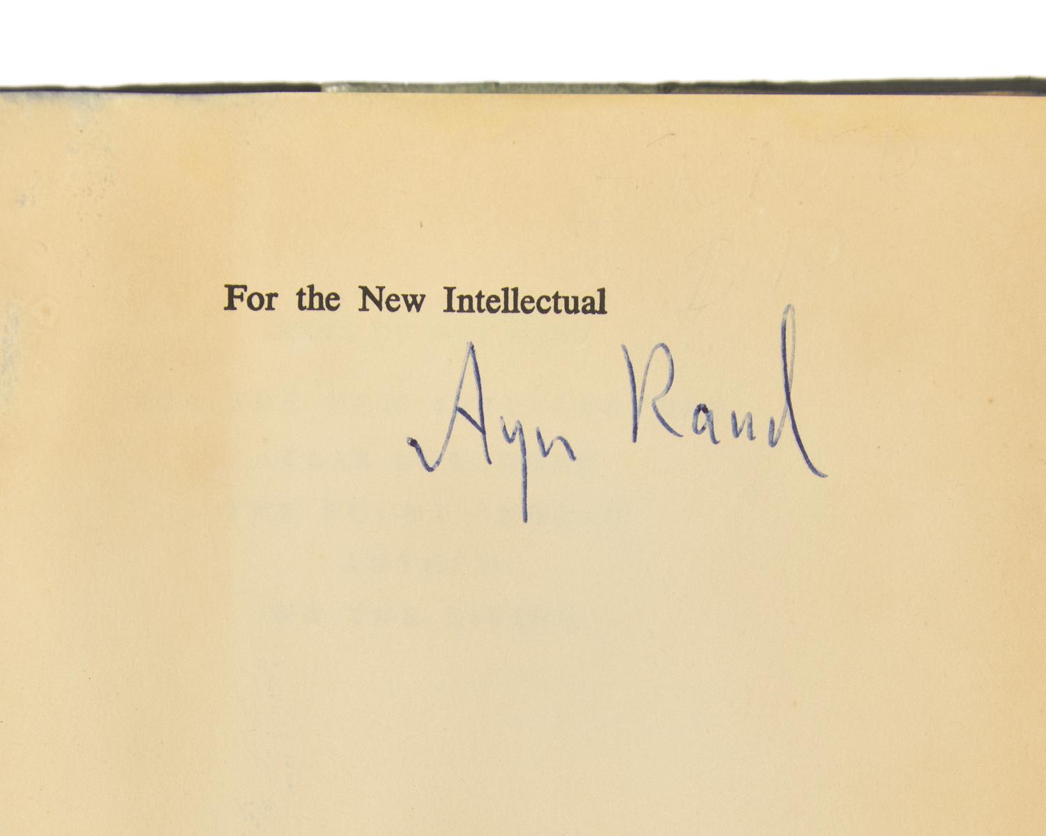 RAND, Ayn (1905-1982). For the New Intellectual The Philosophy of Ayn Rand. New York: Random House, 1961 [but later].