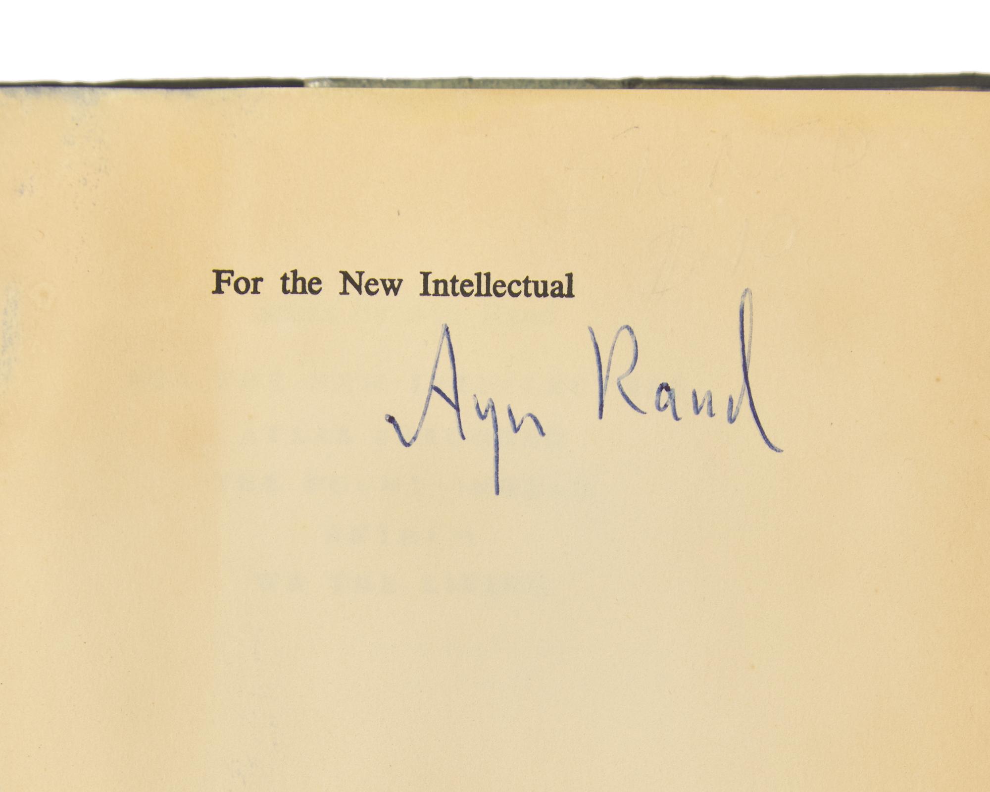 RAND, Ayn (1905-1982). For the New Intellectual The Philosophy of Ayn Rand. New York: Random House, 1961 [but later].