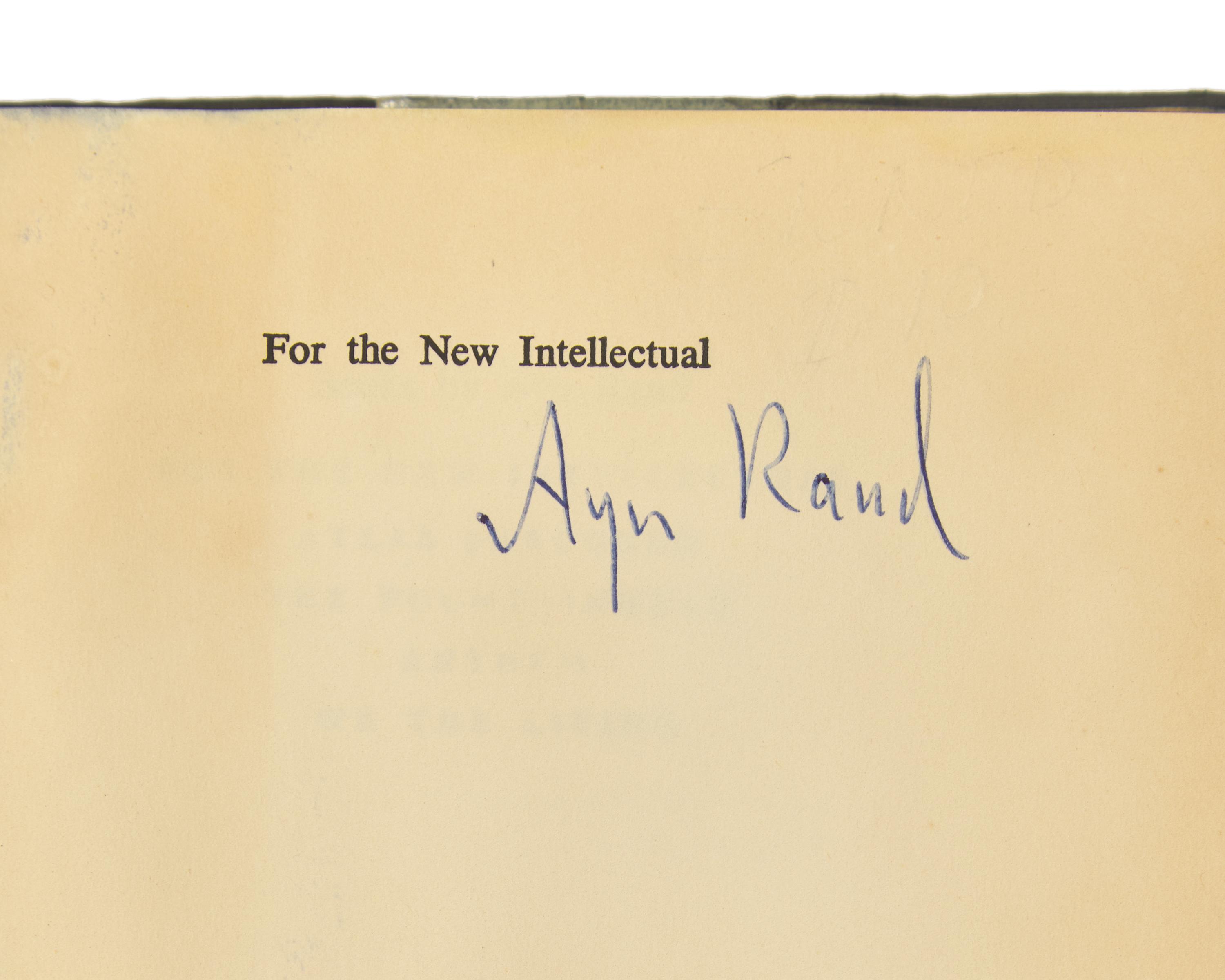 RAND, Ayn (1905-1982). For the New Intellectual The Philosophy of Ayn Rand. New York: Random House, 1961 [but later].