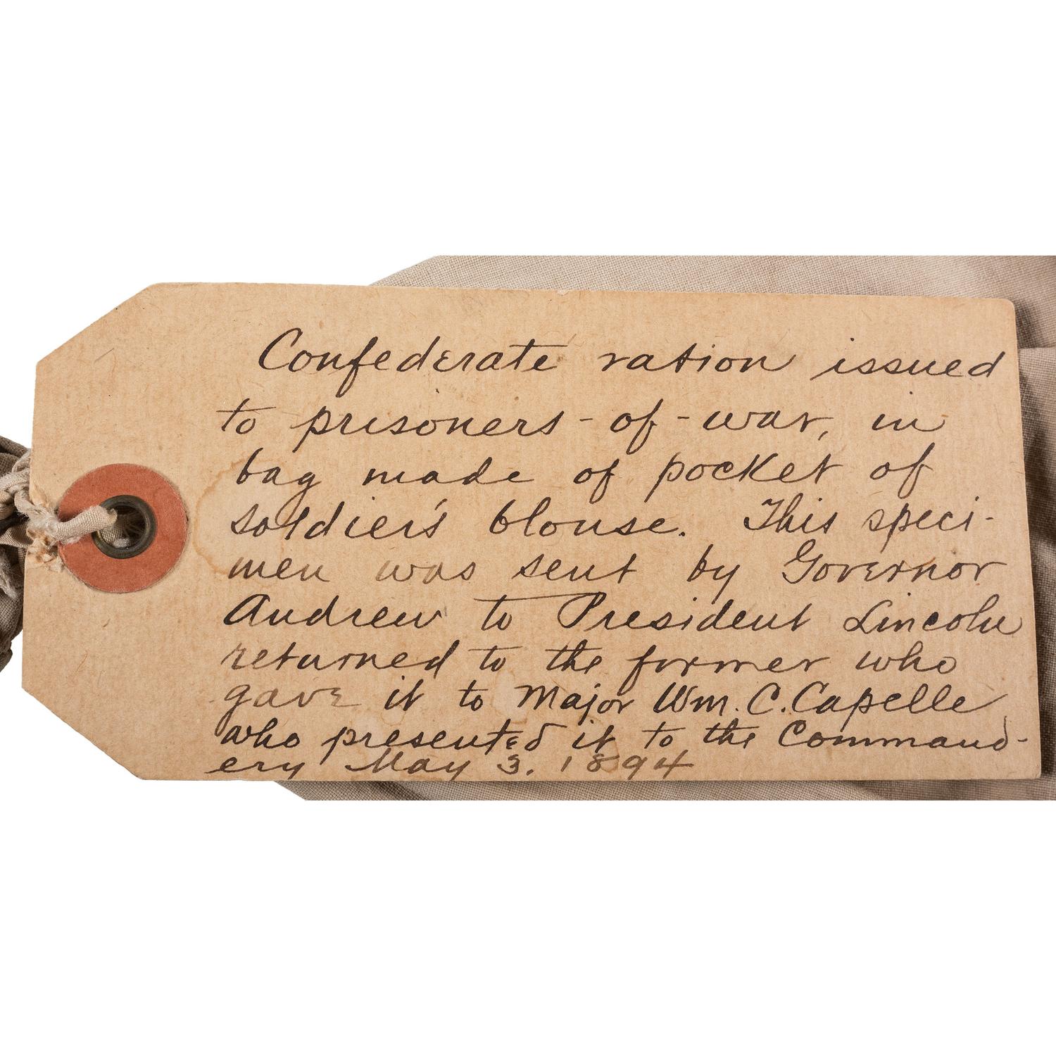 Union Prisoner of War ration bag and ration sent to President Abraham Lincoln and ultimately presented to the Military Order of the Loyal Legion of the United States.