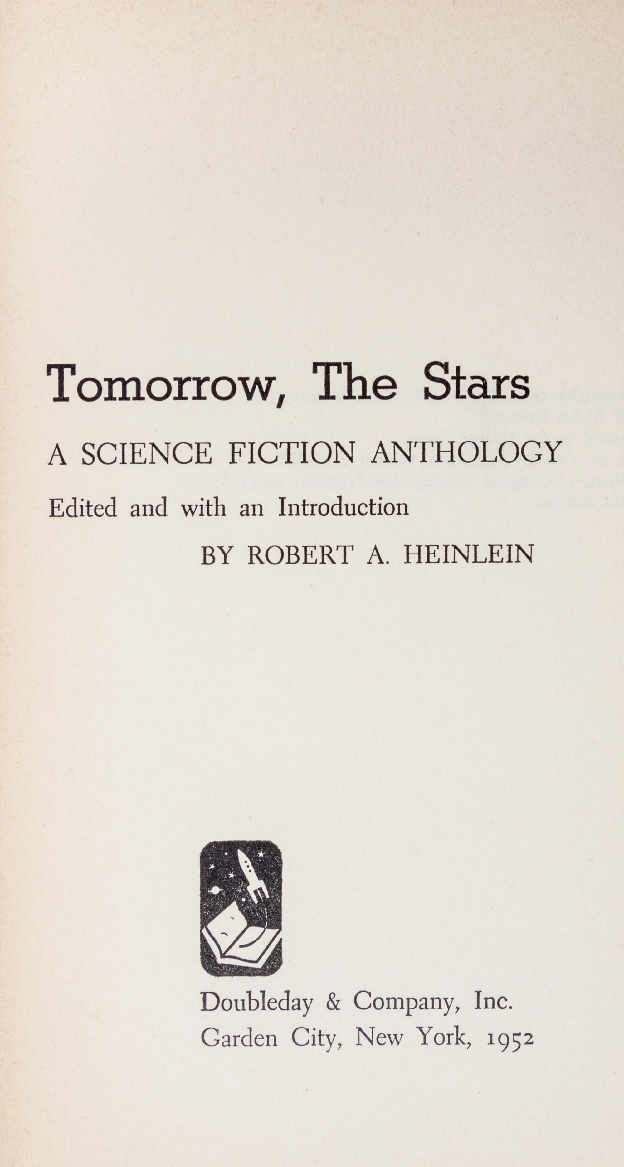 HEINLEIN, ROBERT A. Tomorrow the Stars. New York, 1952. First edition, signed.