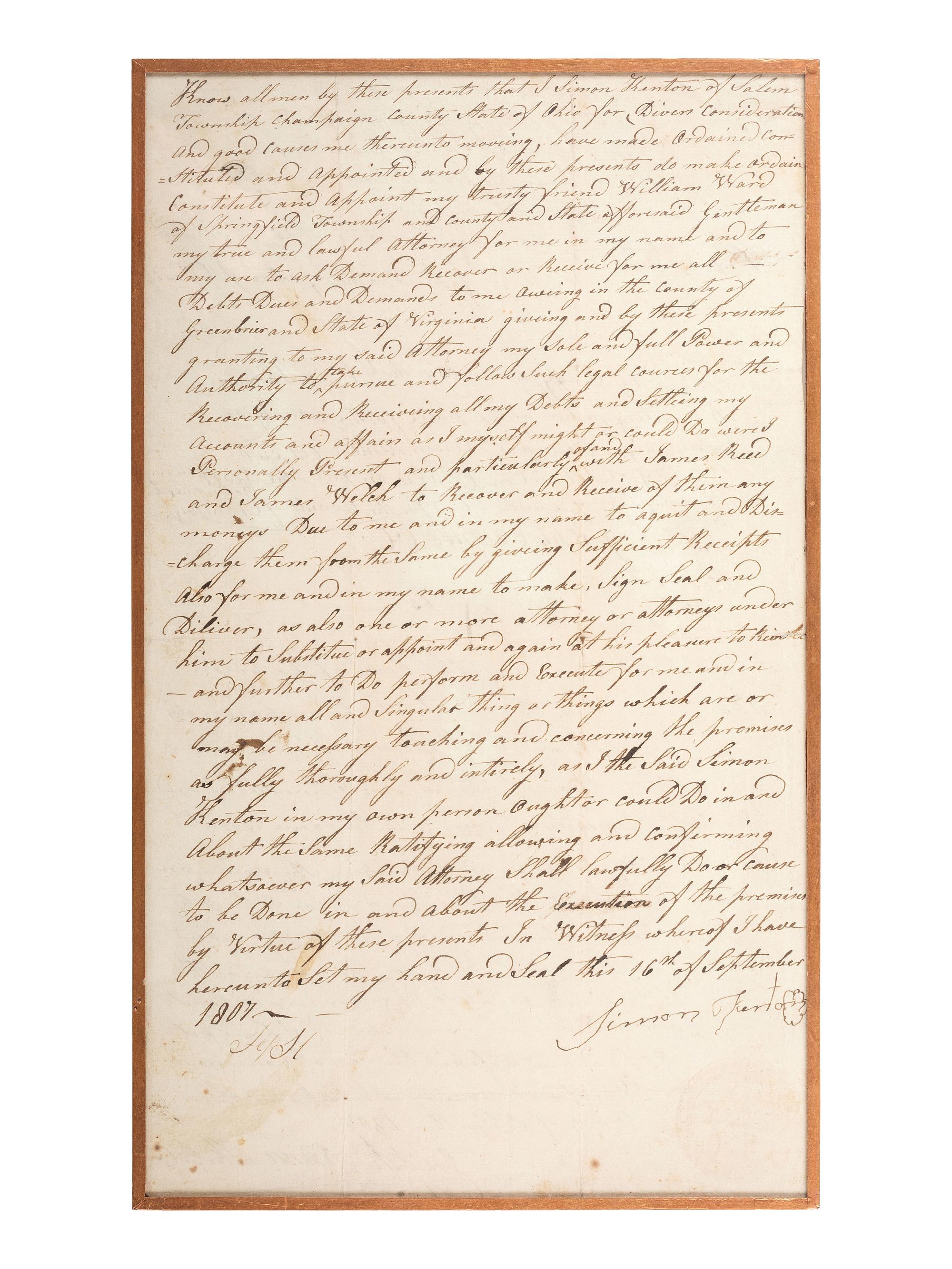KENTON, Simon (1755-1836). Legal document signed ("Simon Kenton") conferring power of attorney to William Ward. Champaign County, Ohio, 16 September 1807.
