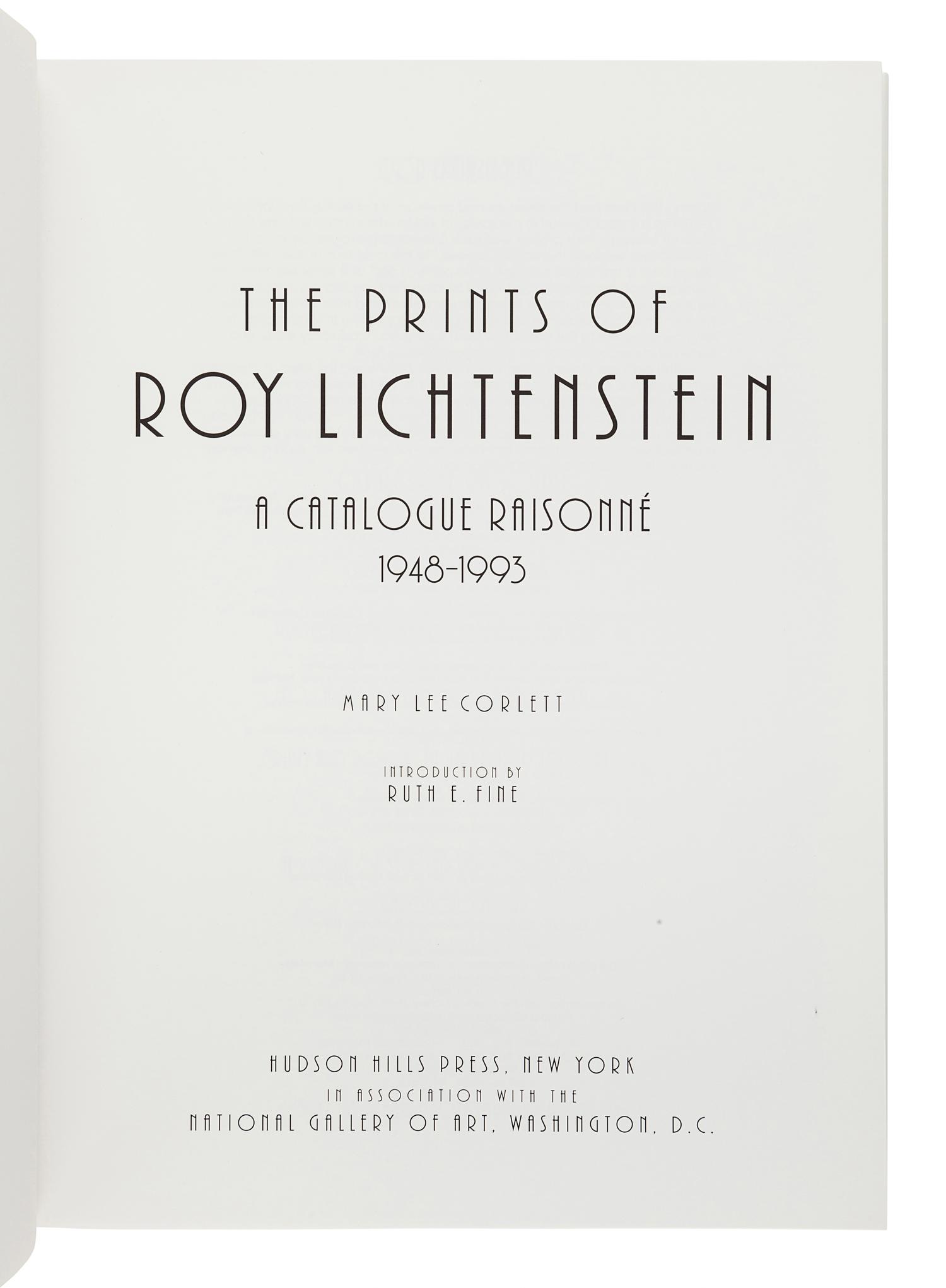 LICHTENSTEIN, Roy (1923-1997). -- CORLETT, Mary Lee. The Prints of Roy Lichtenstein: A Catalogue Raisonné, 1948-1993. New York: Hudson Hills Press, 1994.