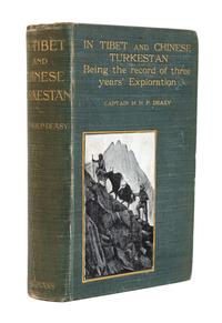 DEASY, Henry Hugh Peter (1866-1947). In Tibet and Chinese Turkestan. Being the Record of Three Years' Exploration. New York: Longmans,