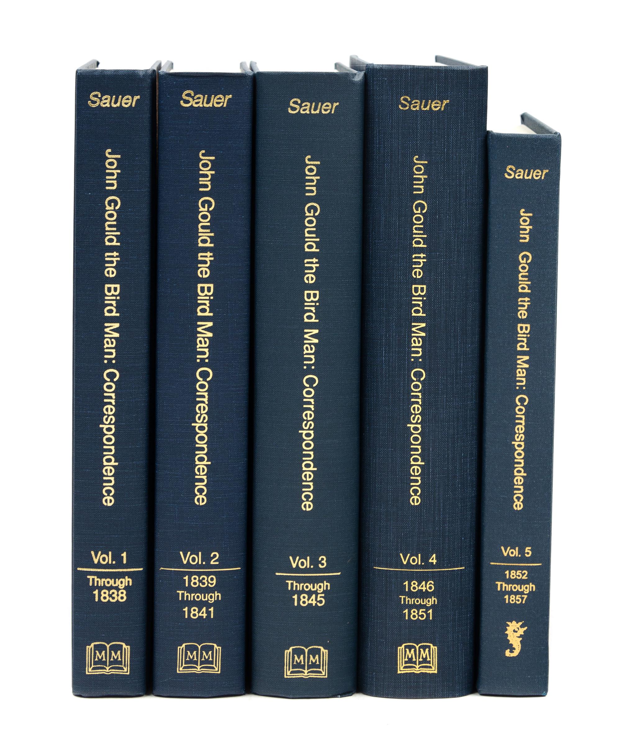 [BIBLIOGRAPHY]. SAUER, Gordon C. (1947-1991). John Gould the Bird Man: Correspondence. Vols. I-IV: Kansas City, MO, 2006.