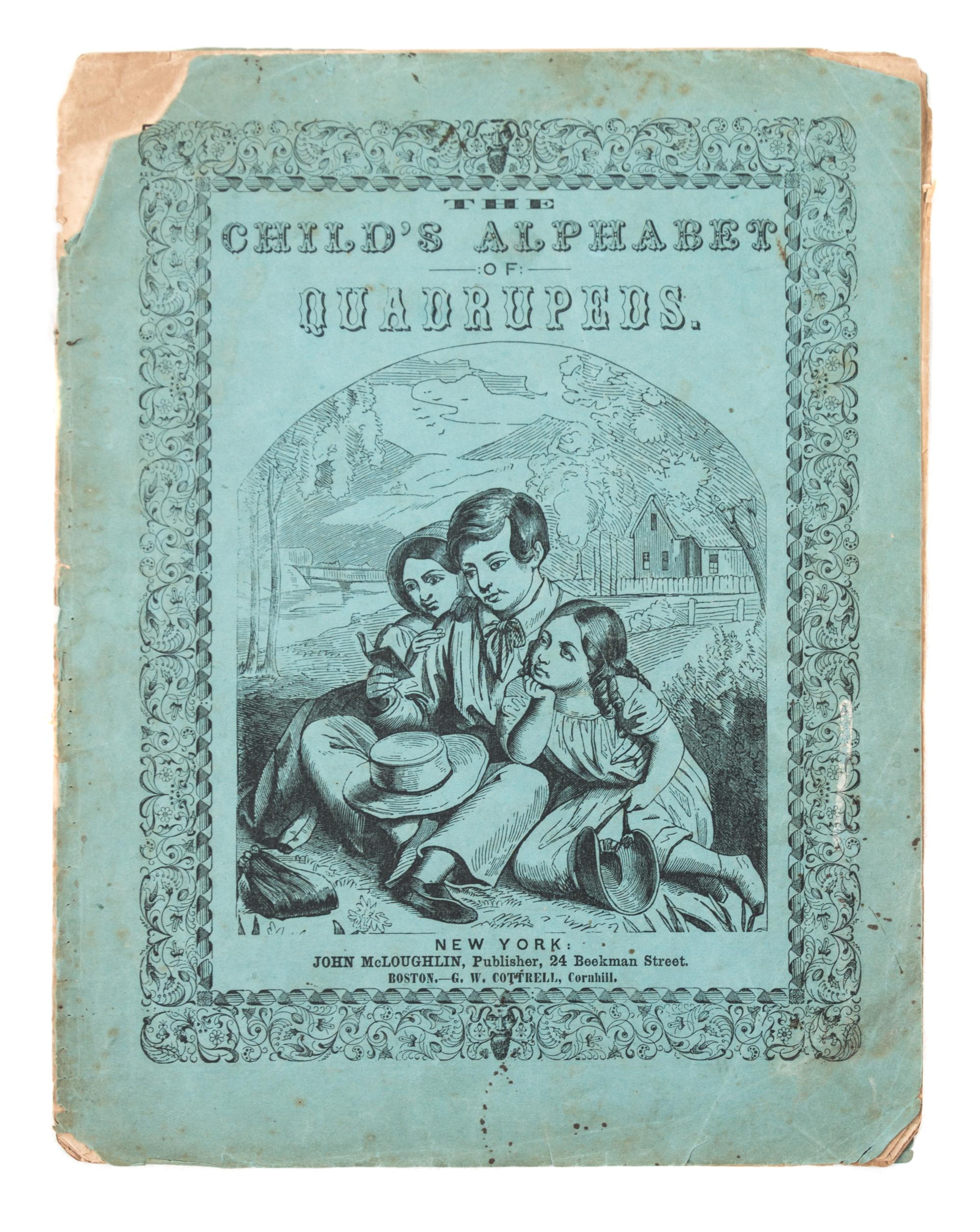 (QUADRUPEDS) The Child's Alphabet of Quadrupeds. New York, n.d. [c. 1890]