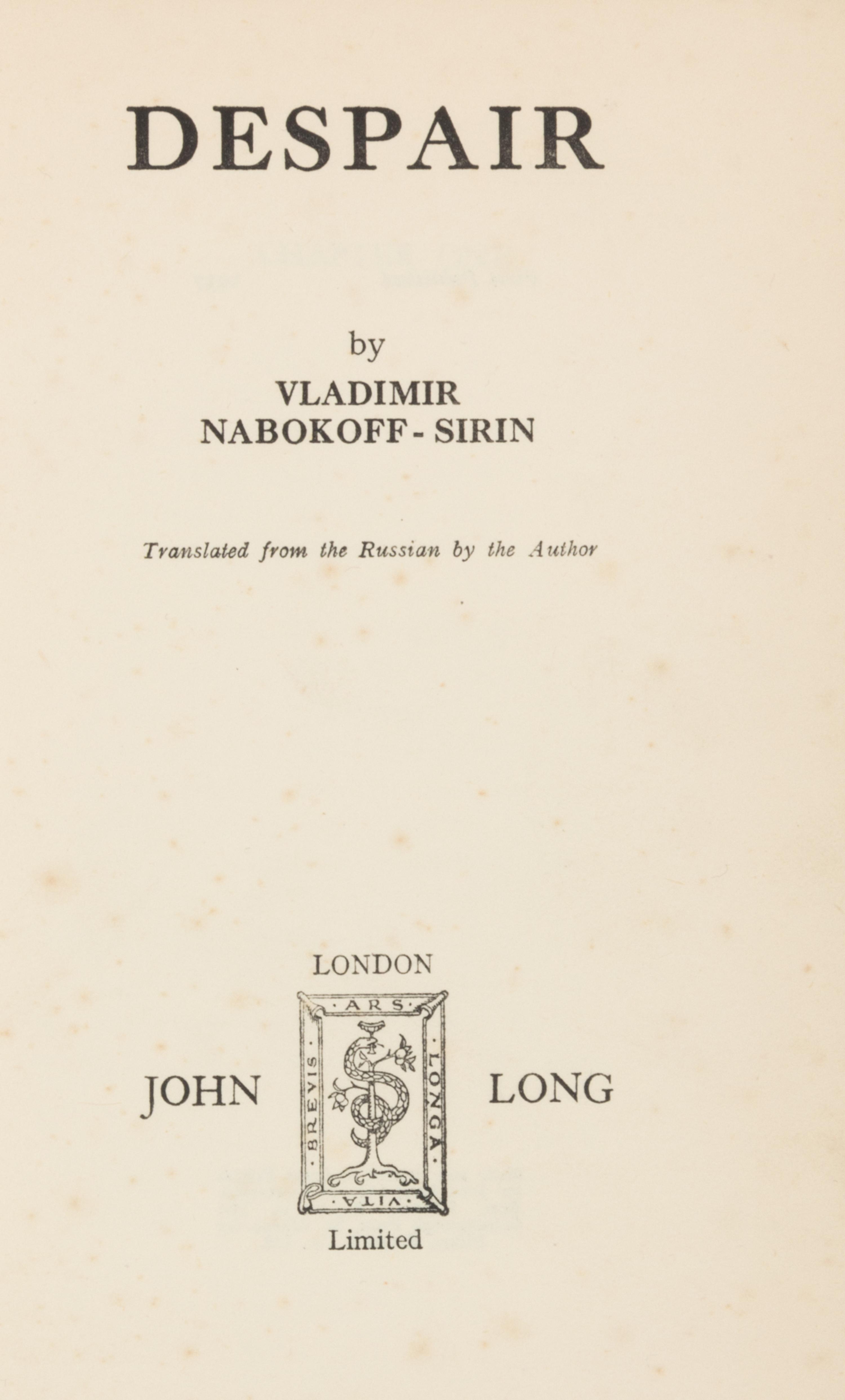 [NABOKOV, Vladimir (1899-1977)]. "Vladimir Nabokoff-Sirin." Despair. London: John Long, 1937. FIRST EDITION IN ENGLISH, RARE.