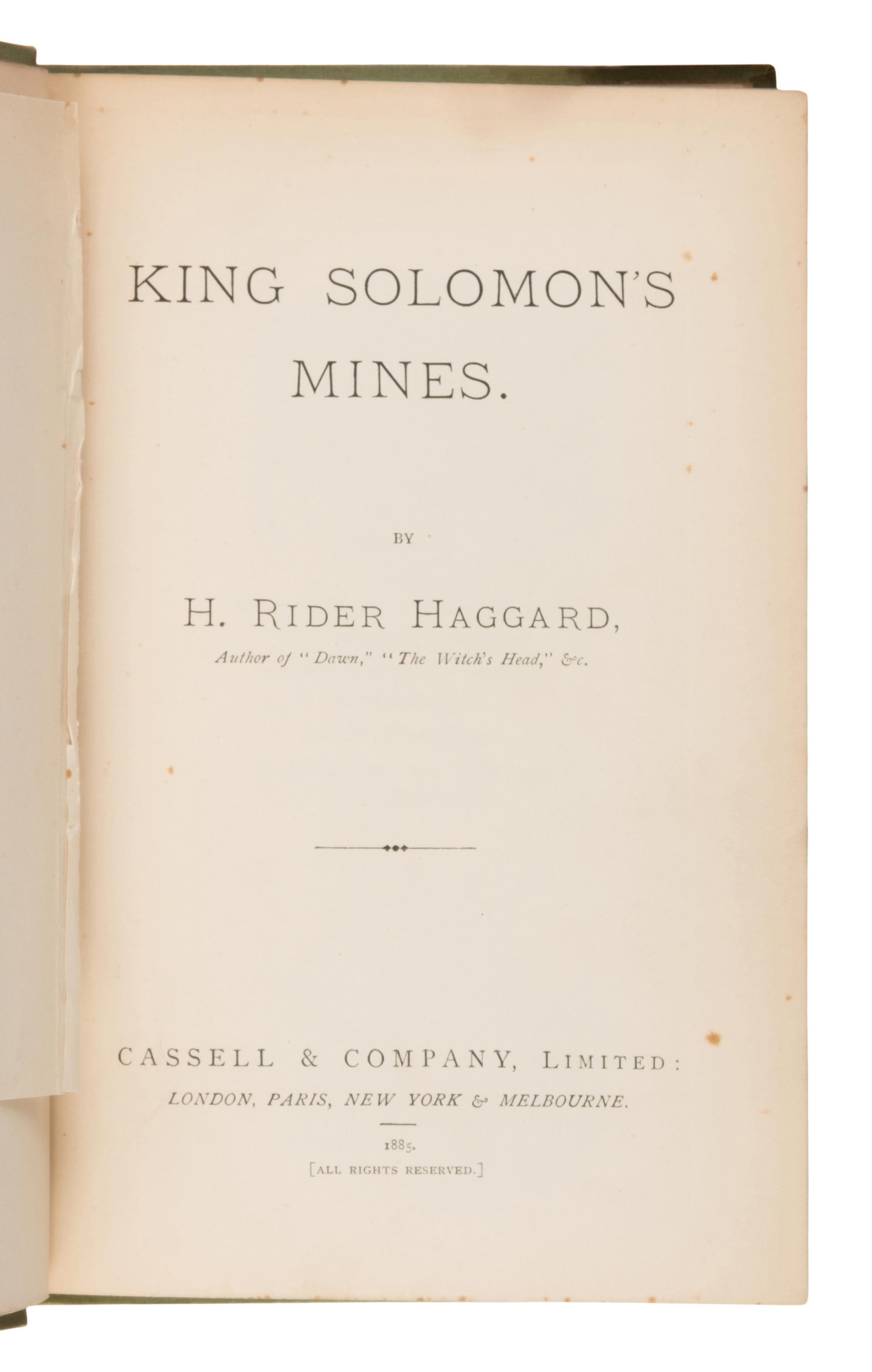 Haggard, H. Rider (1856-1925). King Solomon's Mines . London: Cassell & Company, 1885.