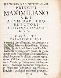 BURGUNDIUS, NICOLAI. Historial Belgica, ab anno MDLVIII. Ingolstadt, 1629. First edition.