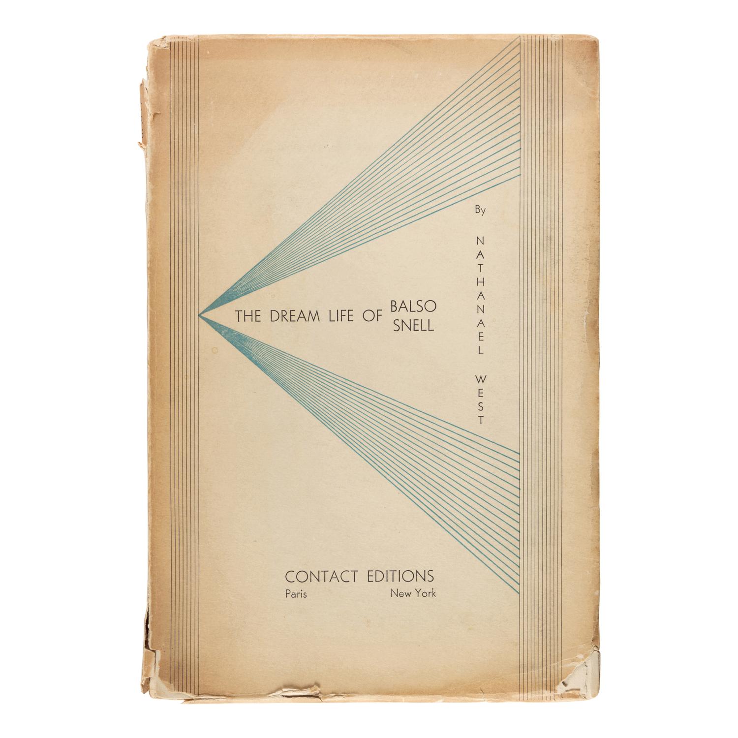 West, Nathanael (1903-1944). The Dream Life of Balso Snell . Paris & NY: Contact Editions, 1931.