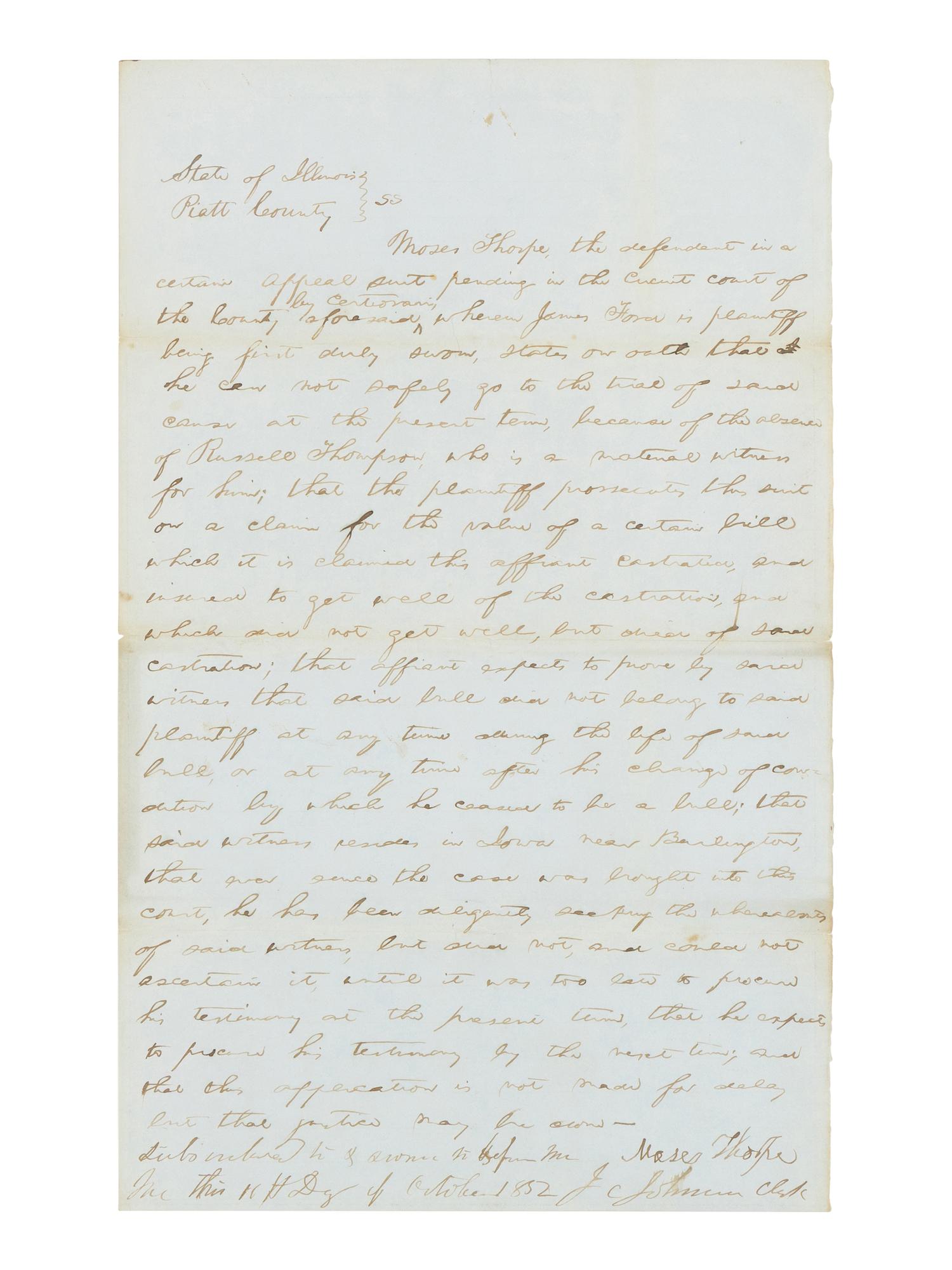 LINCOLN, Abraham (1809-1865). Autograph legal document in the hand of Lincoln signed by Moses Thorpe and J. Johnson, Clerk. Piatt County, Illinois, 11 October 1852.