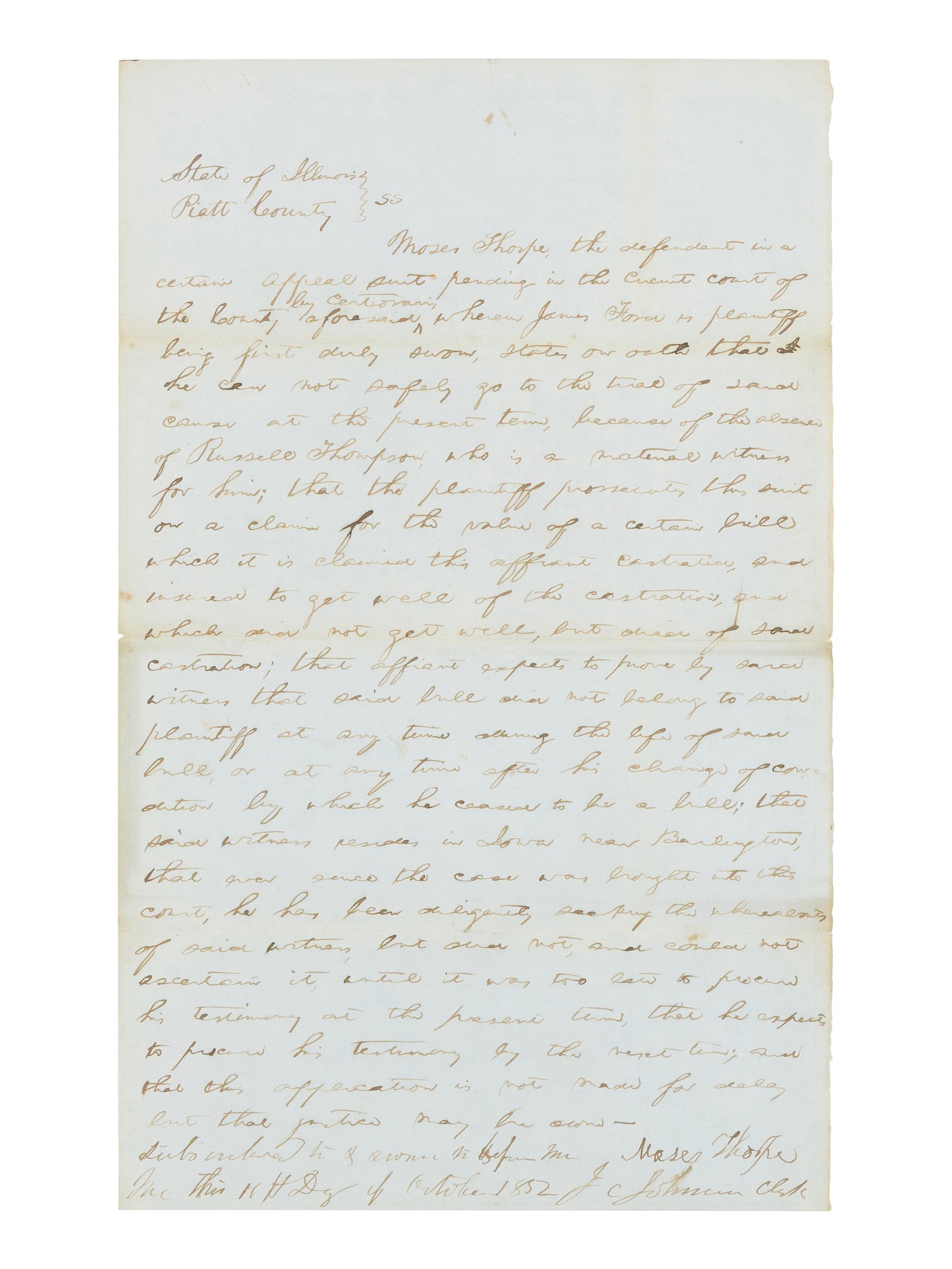 LINCOLN, Abraham (1809-1865). Autograph legal document in the hand of Lincoln signed by Moses Thorpe and J. Johnson, Clerk. Piatt County, Illinois, 11 October 1852.