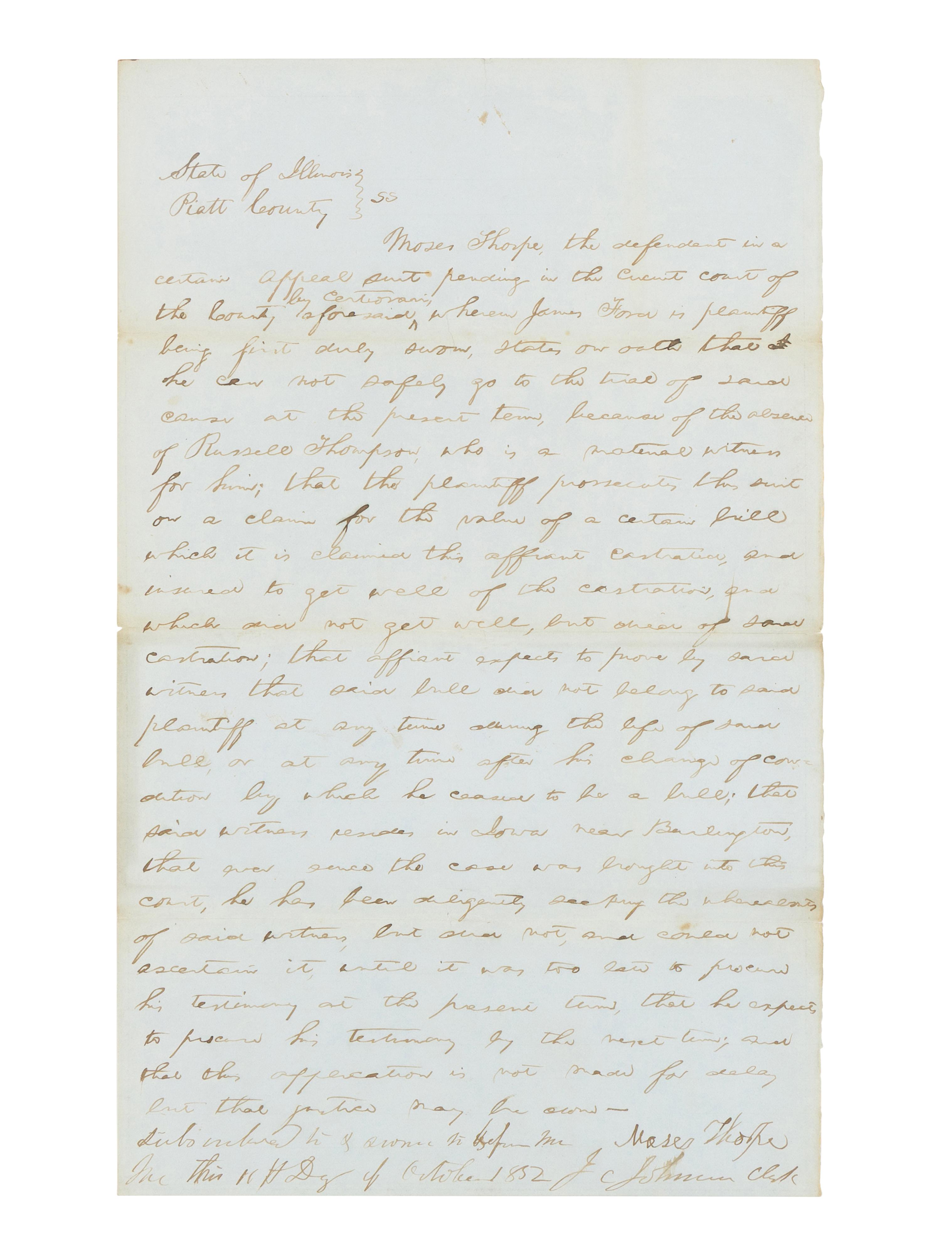 LINCOLN, Abraham (1809-1865). Autograph legal document in the hand of Lincoln signed by Moses Thorpe and J. Johnson, Clerk. Piatt County, Illinois, 11 October 1852.