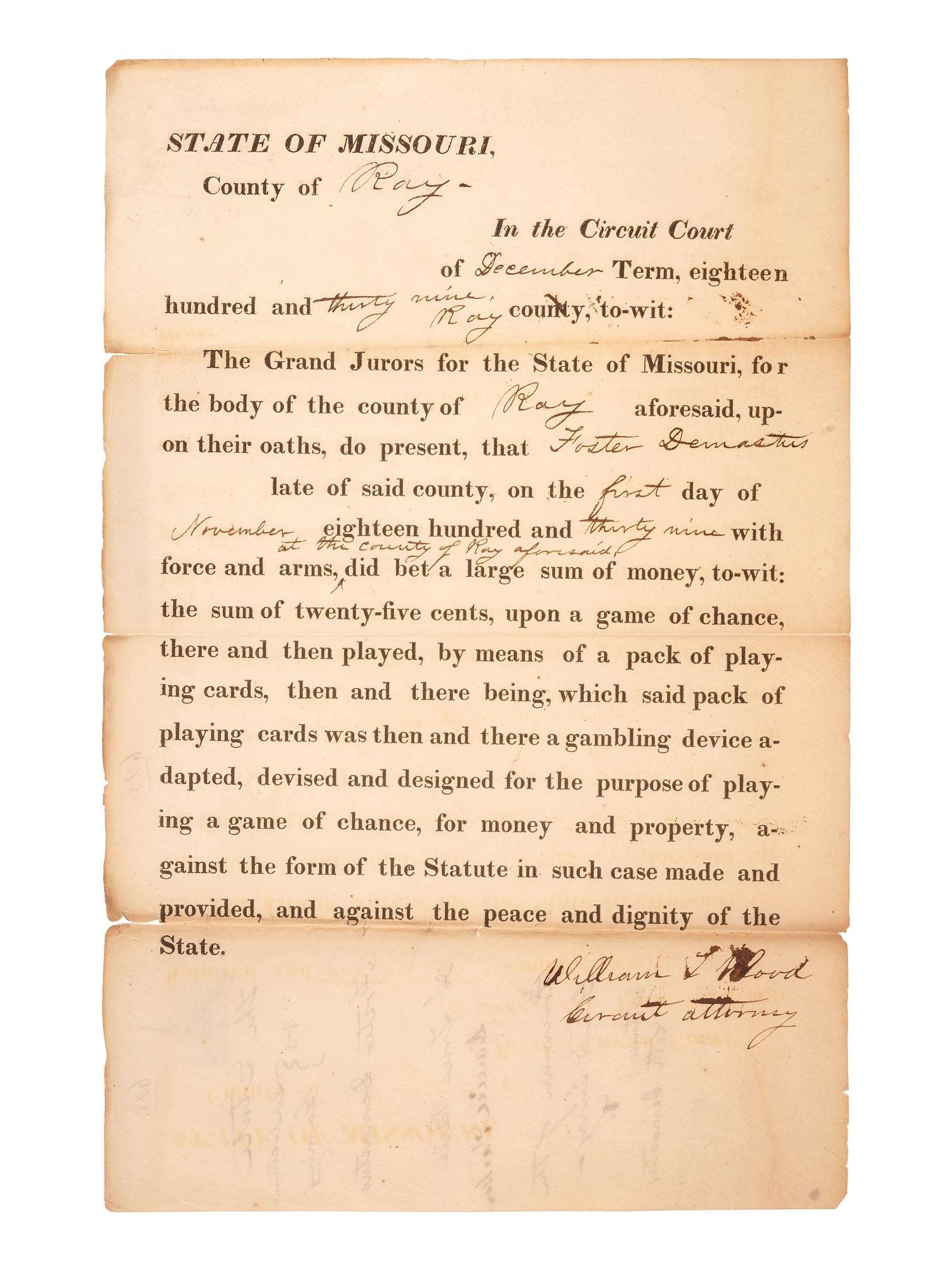 [MISSOURI] -- [MISSOURI TERRITORY]. Ephemera related to early Missouri settlement and history, including a grand jury indictment for cheating with a "gambling device" adapted for playing cards.