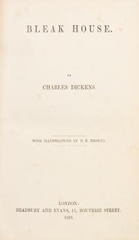 DICKENS, CHARLES. Bleak House. London, 1853. First edition in book form.