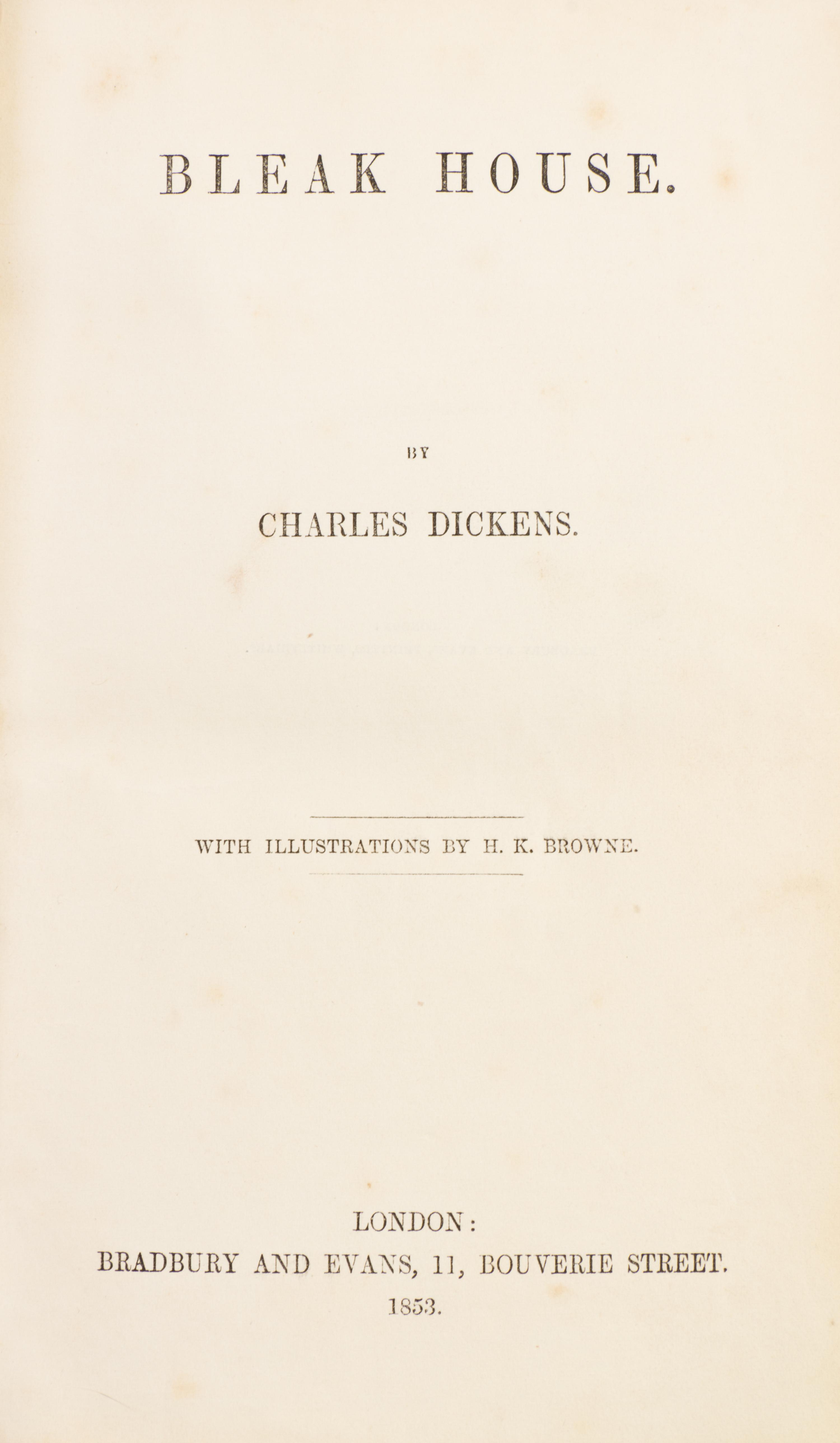 DICKENS, CHARLES. Bleak House. London, 1853. First edition in book form.