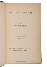 ELIOT, George ("Mary Ann Evans Lewes") (1819-1880). Scenes of Clerical Life. Edinburgh: Blackwood & Son, 1858.