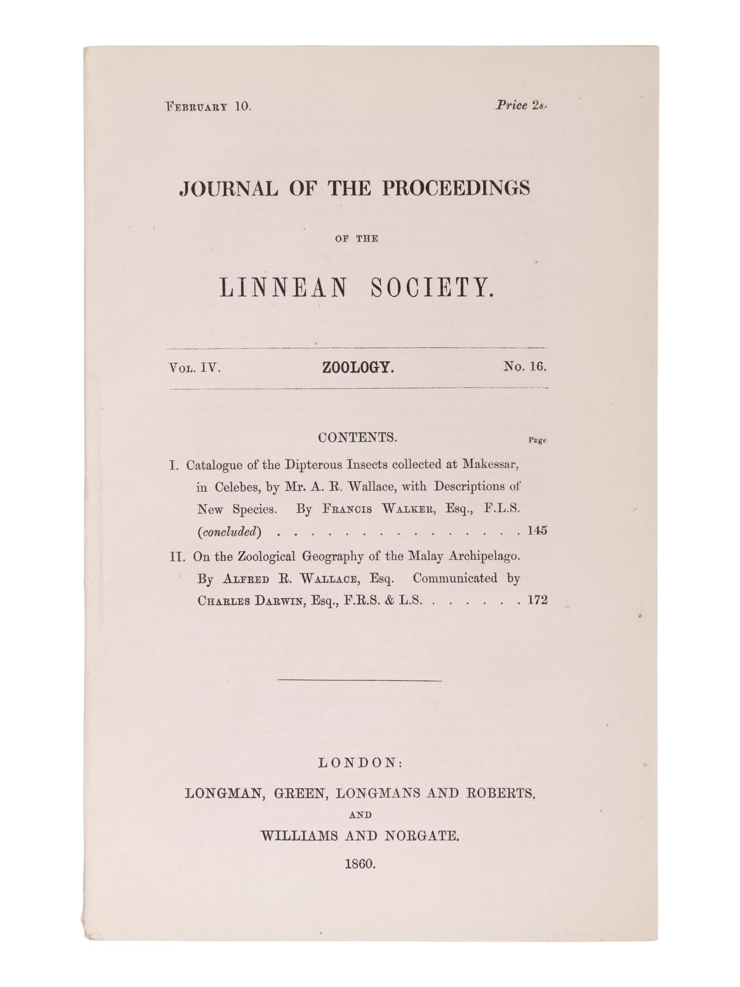 [NATURAL HISTORY]. WALLACE, Alfred Russel (1823-1913). "On the Zoological Geography of the Malay Archipelago...Communicated by Charles Darwin, Esq., F.R.S. & L.S." In: Journal of the Linnean Society. Vol. IV, No. 16 . London: Longman, Green, Longmans and Roberts; and Williams and Norgate, 10 February 1860.