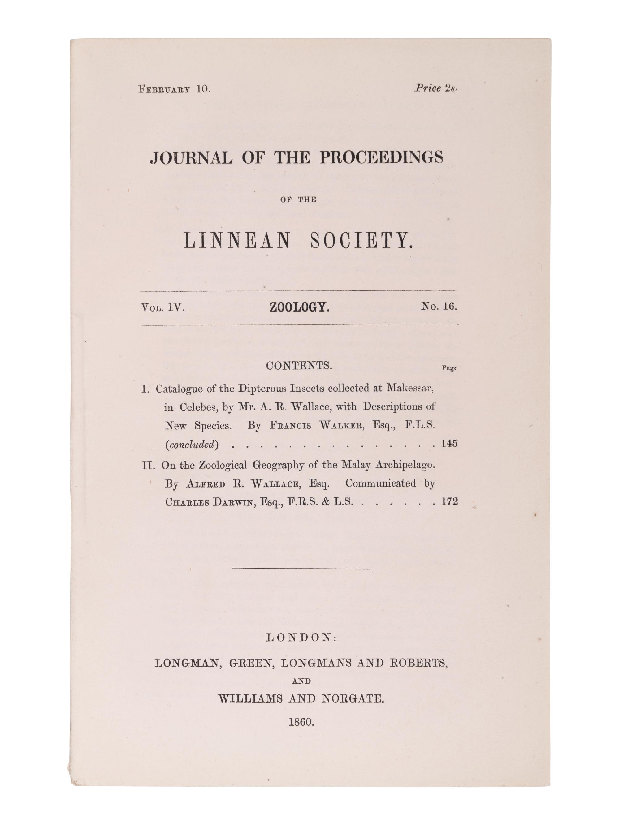 [NATURAL HISTORY]. WALLACE, Alfred Russel (1823-1913). "On the Zoological Geography of the Malay Archipelago...Communicated by Charles Darwin, Esq., F.R.S. & L.S." In: Journal of the Linnean Society. Vol. IV, No. 16 . London: Longman, Green, Longmans and Roberts; and Williams and Norgate, 10 February 1860.