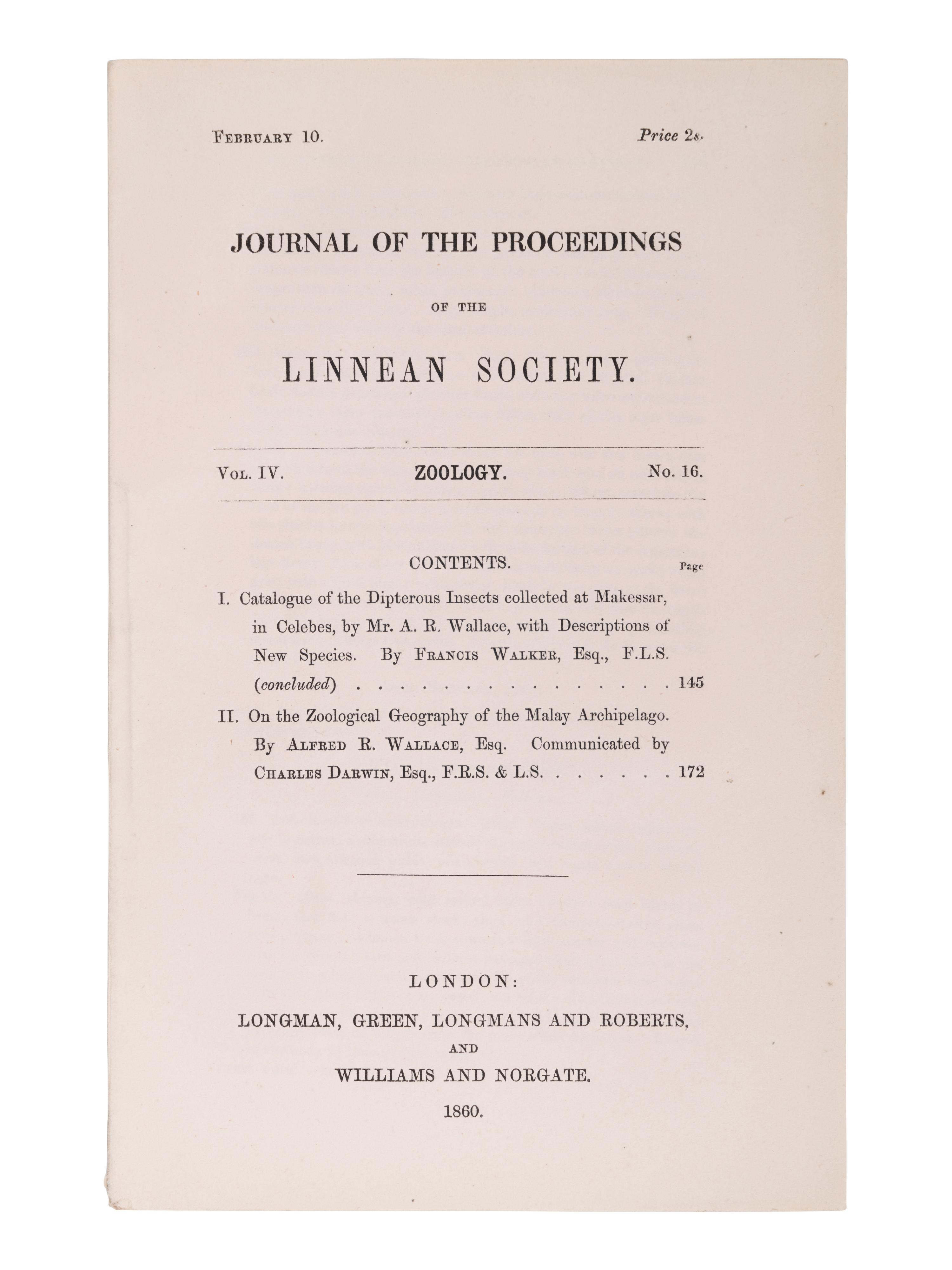 [NATURAL HISTORY]. WALLACE, Alfred Russel (1823-1913). "On the Zoological Geography of the Malay Archipelago...Communicated by Charles Darwin, Esq., F.R.S. & L.S." In: Journal of the Linnean Society. Vol. IV, No. 16 . London: Longman, Green, Longmans and Roberts; and Williams and Norgate, 10 February 1860.