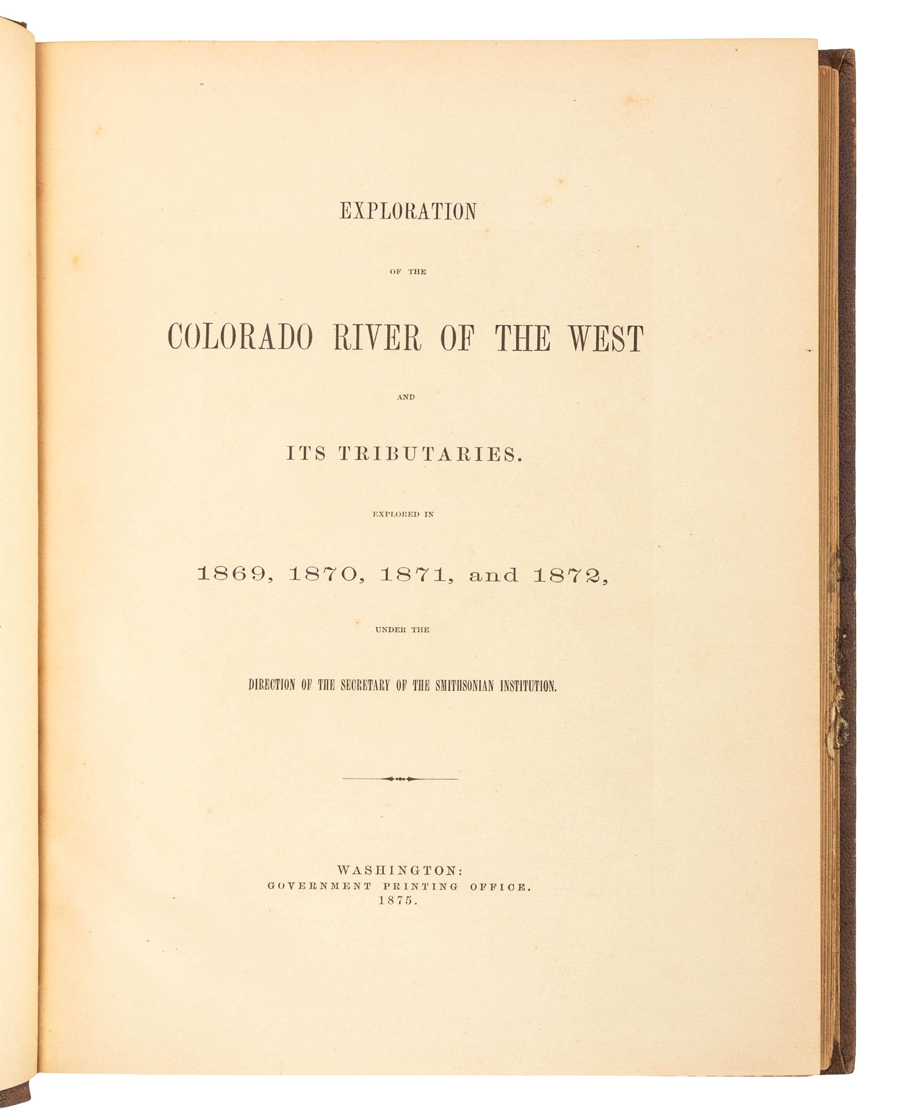 POWELL, John Wesley. Exploration of the Colorado River of the West and Its Tributaries. Washington, D. C., 1875. FIRST EDITON.