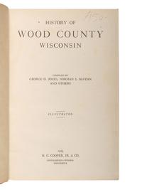 [WISCONSIN]. A group of county histories and other Wisconsin-related books, comprising: