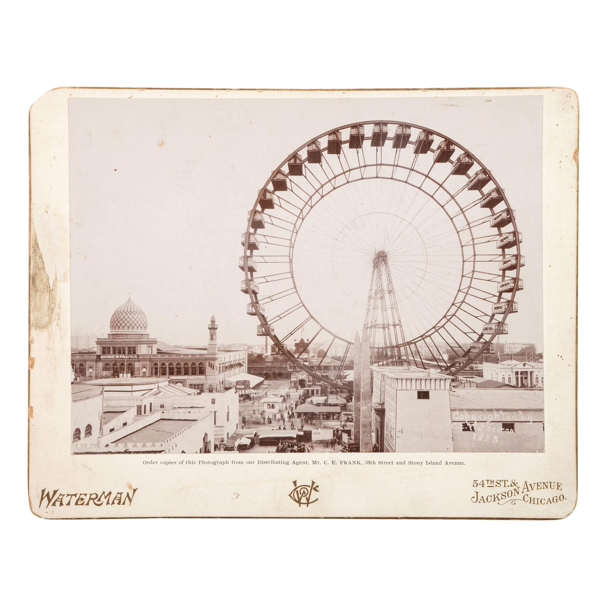 [WORLD'S COLUMBIAN EXPOSITION]. WATERMAN, C.E., photographer. Outdoor image of the original Ferris wheel. Chicago, 1893.