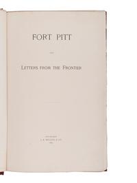 DARLINGTON, Mary Carson, editor. Fort Pitt and Letters from the Frontier . Pittsburgh: J. R. Weldin & Co., 1892.