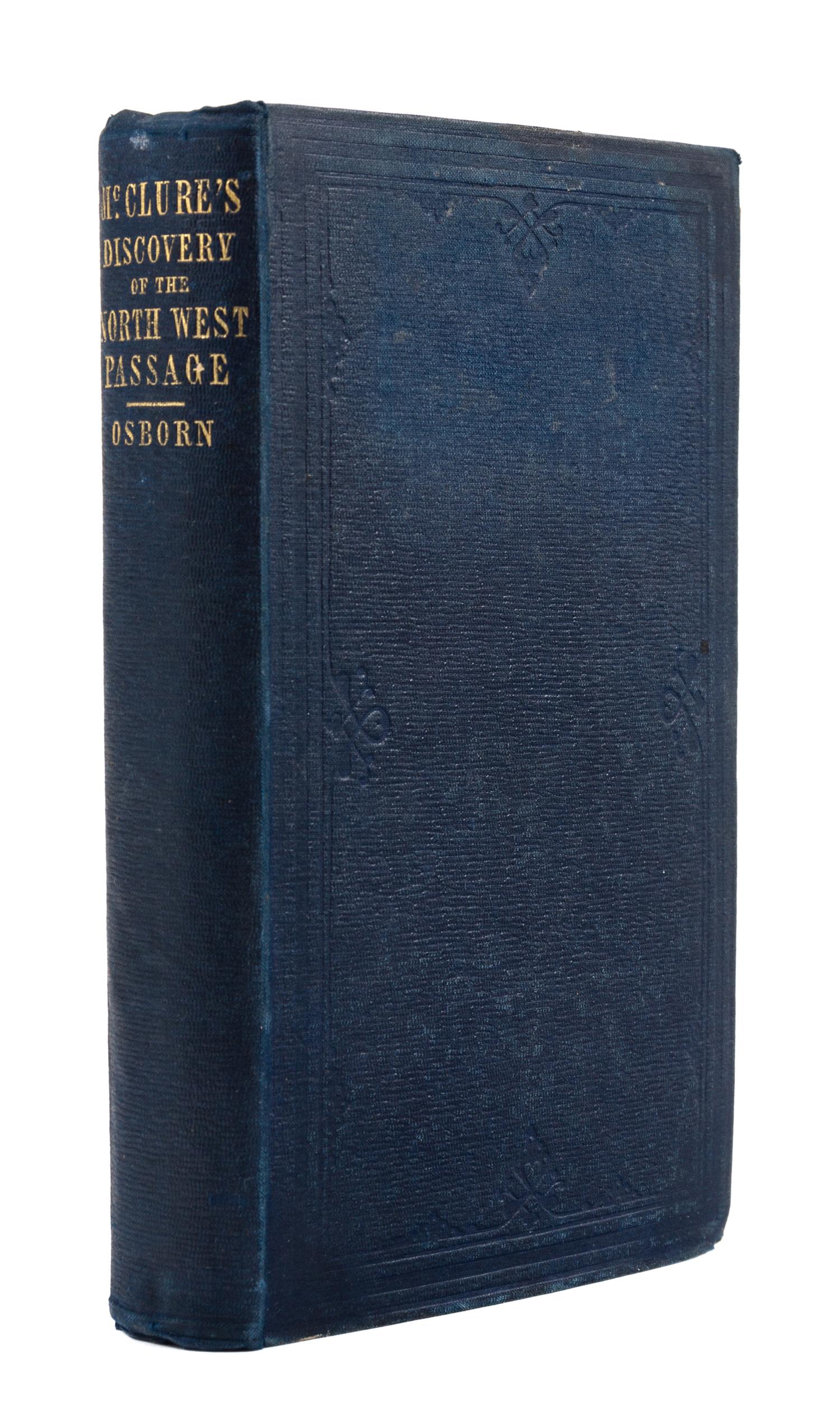 M'CLURE, Robert (1807-1873). The Discovery of the North-West Passage by the H.M.S. 'Investigator'… Edited by Sherard Osborn. London: Lo