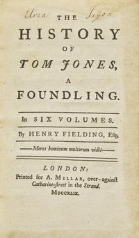 [Literature] Fielding, Henry. The History of Tom Jones, a Foundling