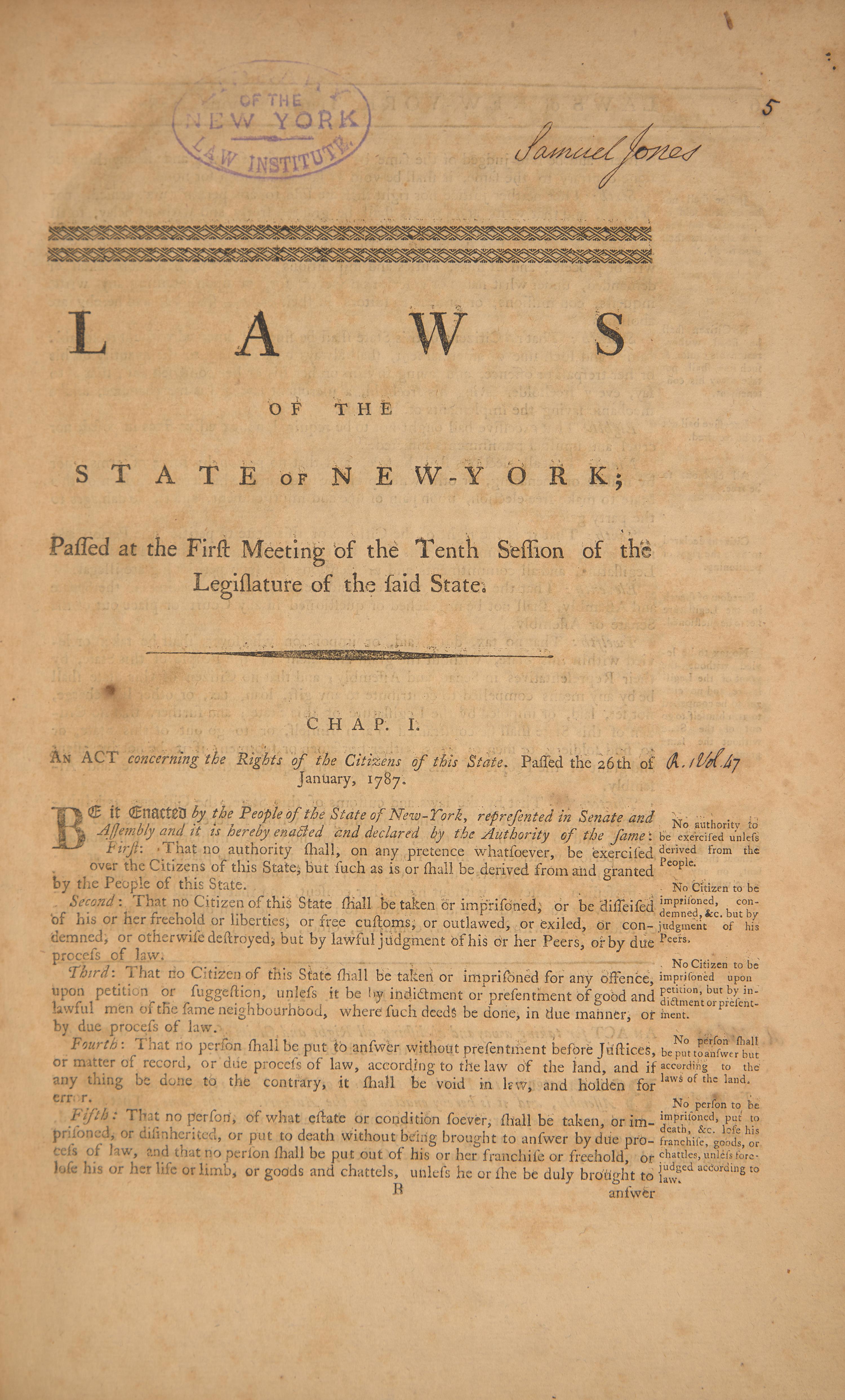 [American Law] Samuel Jones, the Statesman Behind the Newly Discovered "Jones Declaration": His Annotated Set Used in His Working Law Library, Some Almost Certainly Used While Compiling New York State Law