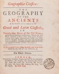 [MOLL, HERMAN] Geographia Classica: The Geography of the Ancients. London, 1721. Third edition, with 28 maps.