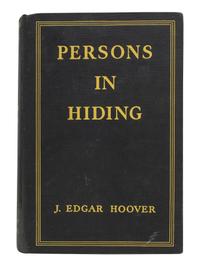 HOOVER, J. Edgar (1895-1972). A group of 3 autographed items, incl. Persons in Hiding . SIGNED and INSCRIBED by Hoover.