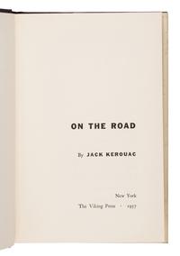 Kerouac, Jack (1922-1969). On the Road . New York: Viking, 1957.