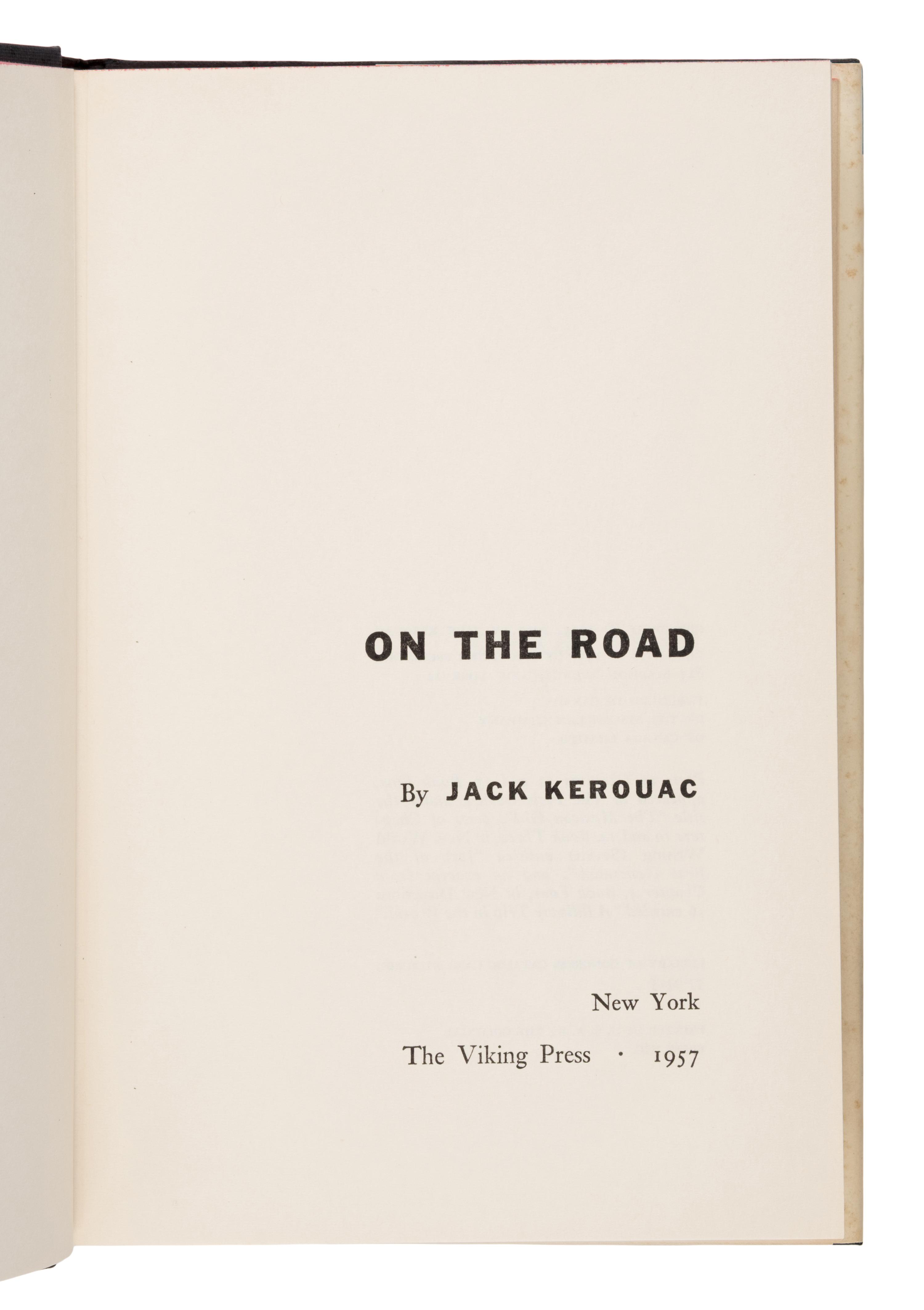 Kerouac, Jack (1922-1969). On the Road . New York: Viking, 1957.