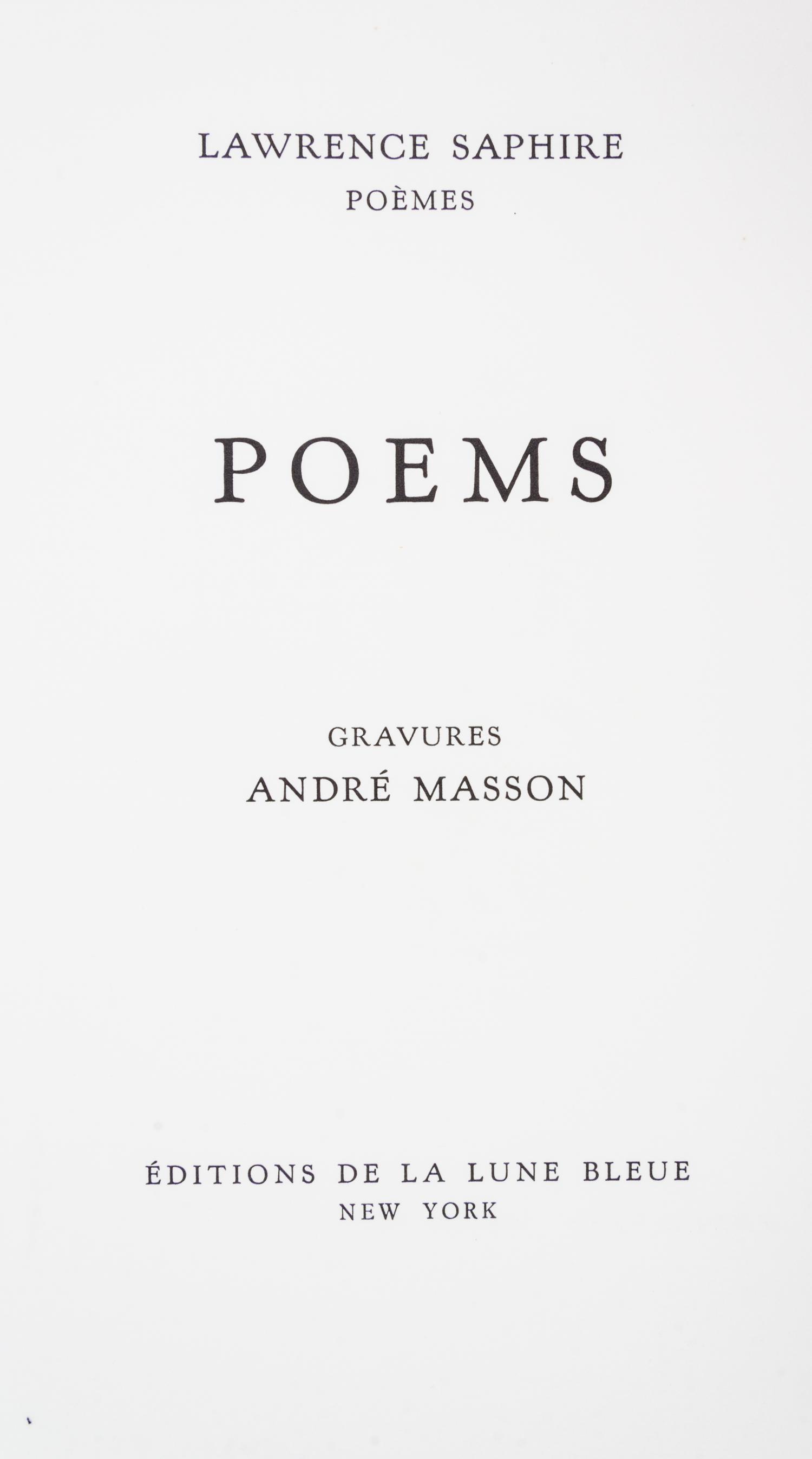 (MASSON, ANDRE) SAPHIRE, LAWRENCE. Poems. New York, 1974. Limited, signed.