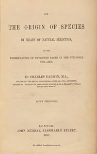 [Science, Medicine & Mathematics] Darwin, Charles. On the Origin of Species by Means of Natural Selection...