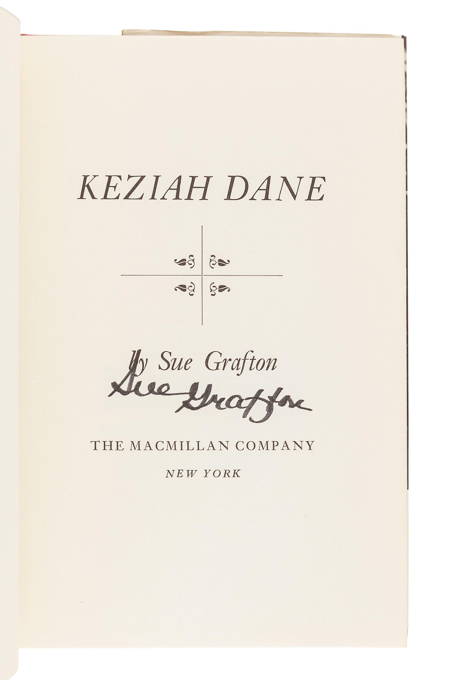 GRAFTON, Sue (1940-2017). Keziah Dane . New York: The Macmillan Company, 1967.