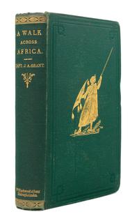 GRANT, James Augustus (1827-1892). A Walk Across Africa. London, 1864. FIRST EDITION.