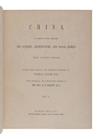 [CHINA -- TRAVEL & EXPLORATION]. ALLOM, Thomas (1804-1872), illustrator. -- WRIGHT, George Newenham (1794-1877). China in a Series of Views, Displaying the Scenery, Architecture, and Social Habits, of that Ancient Empire. London: Fisher, Son & Co., preface dated 1843.