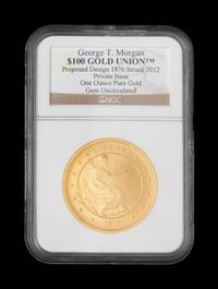 [PRIVATE ISSUE] A George T. Morgan Commemorative $100 Gold Union (NGC-Gem Uncirculated)