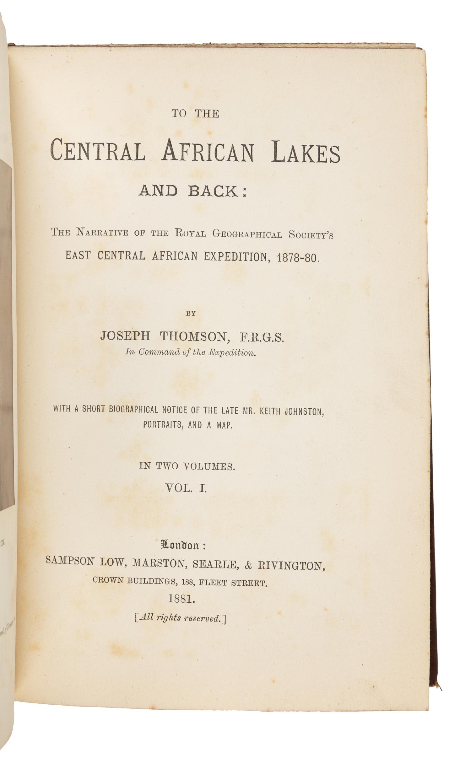 THOMSON, Joseph (1858-1895). To the Central African Lakes and Back: The Narrative of the Royal Geographical Society's East Central Afri