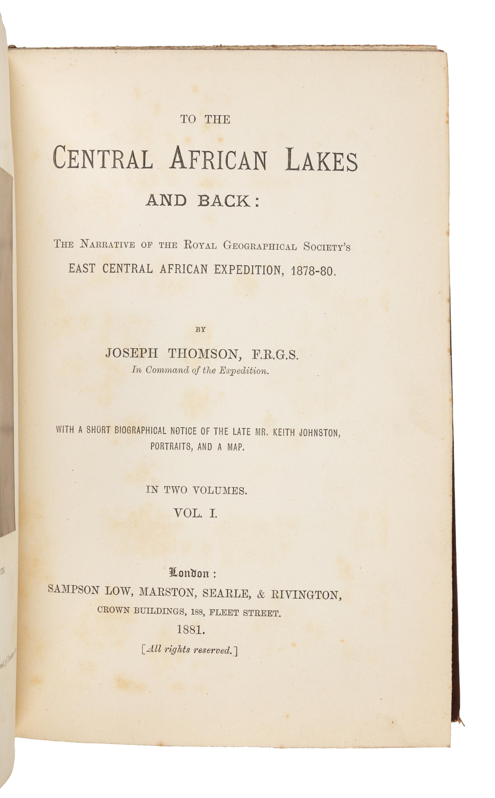 THOMSON, Joseph (1858-1895). To the Central African Lakes and Back: The Narrative of the Royal Geographical Society's East Central Afri