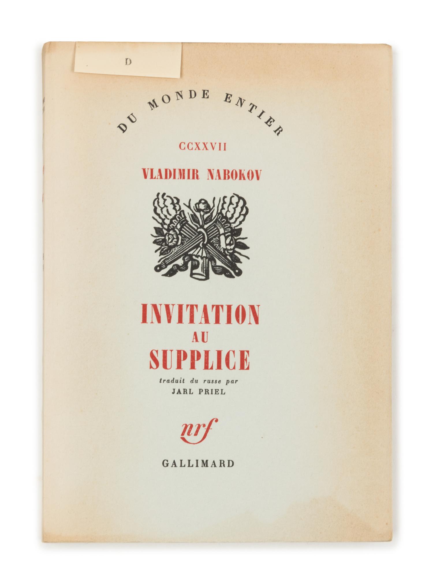 NABOKOV, Vladimir. Invitation au Supplice. [Invitation to a Beheading.] Paris: Gallimard, 1960. FIRST FRENCH EDITION, LIMITED EDITION.