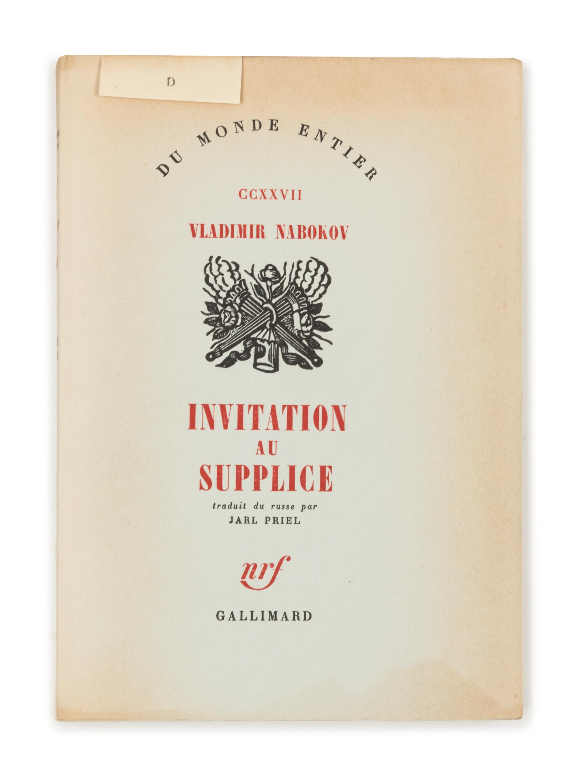 NABOKOV, Vladimir. Invitation au Supplice. [Invitation to a Beheading.] Paris: Gallimard, 1960. FIRST FRENCH EDITION, LIMITED EDITION.