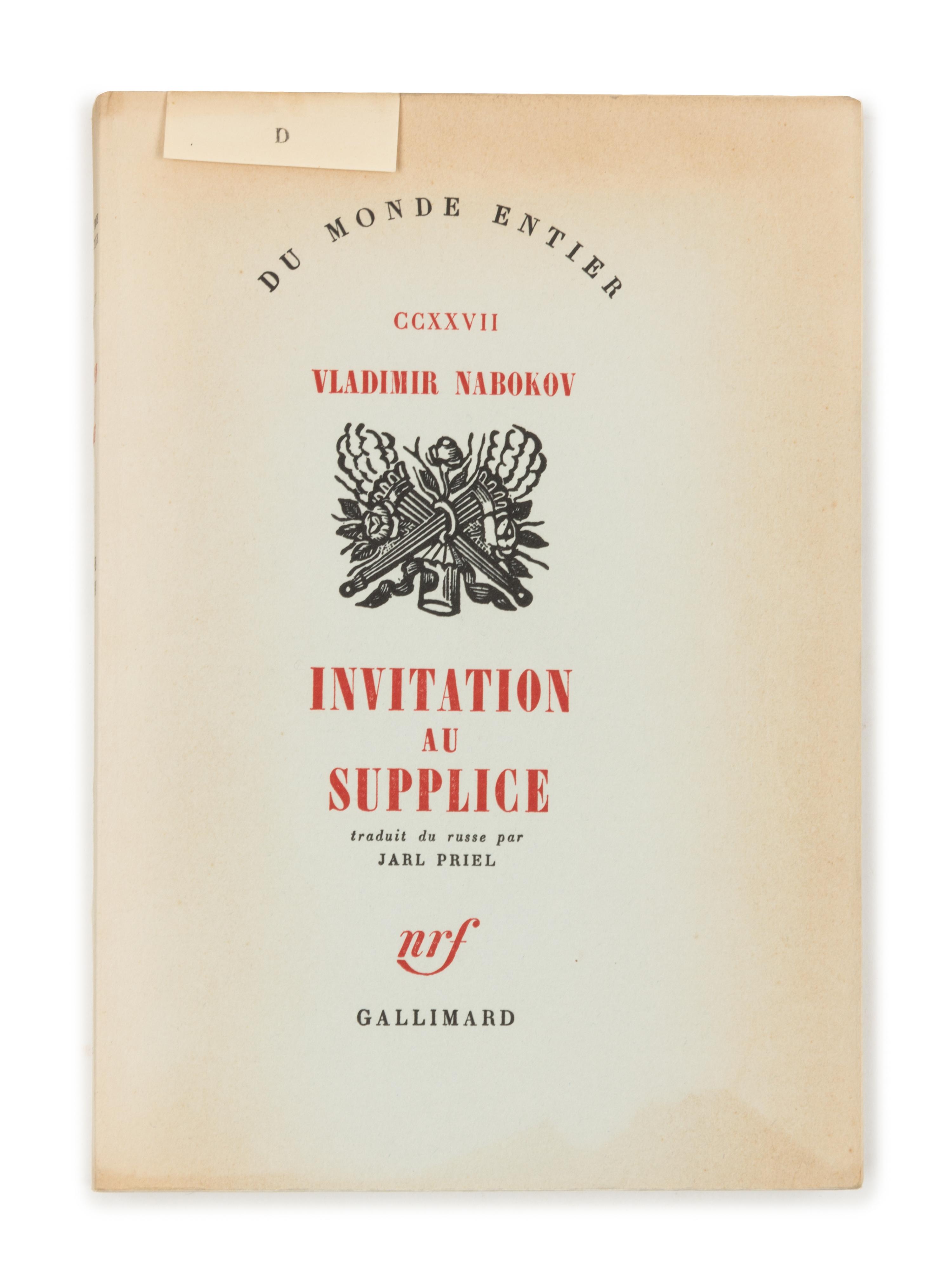 NABOKOV, Vladimir. Invitation au Supplice. [Invitation to a Beheading.] Paris: Gallimard, 1960. FIRST FRENCH EDITION, LIMITED EDITION.