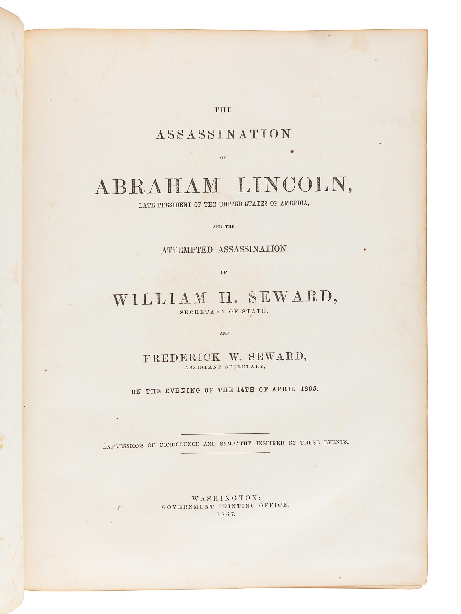 [LINCOLN, Abraham (1809-1865)]. The Assassination of Abraham Lincoln...Expressions of Condolence and Sympathy Inspired by These Events. Washington: Government Printing Office, 1867.